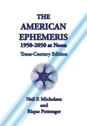 The American Ephemeris 1950-2050 at Noon (ISBN: 9781934976272)