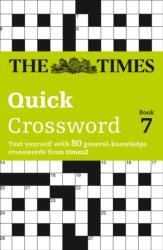 The Times Quick Crossword Book 7 (ISBN: 9780007165544)