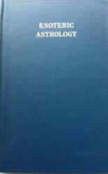 Esoteric Astrology, Vol. 3 (ISBN: 9780853300205)