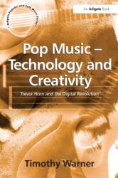 Pop Music - Technology and Creativity (ISBN: 9780754631323)