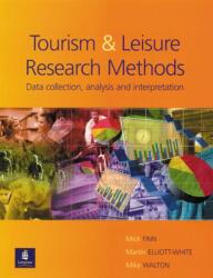 Tourism and Leisure Research Methods (ISBN: 9780582368712)