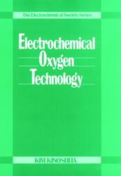 Electrochemical Oxygen Technology (ISBN: 9780471570431)