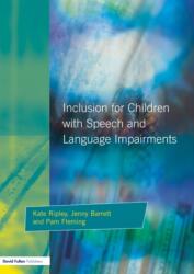 Inclusion For Children with Speech and Language Impairments (ISBN: 9781853467295)