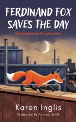 Ferdinand Fox Saves the Day (ISBN: 9781913846312)
