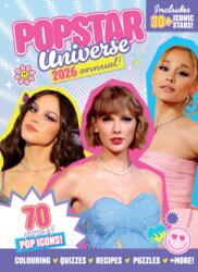 Popstar Universe Annual 2026: The Perfect Screen-Free Gift for Young Pop Lovers Aged 5-12 Years - Packed with Pop Icons, Colouring, Puzzles, Quizzes and More! (ISBN: 9781068694967)