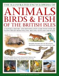 The Animals, Birds & Fish of the British Isles, Illustrated Guide to (ISBN: 9780754836155)