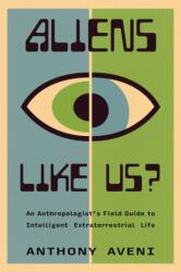 Aliens Like Us? (ISBN: 9780826369475)