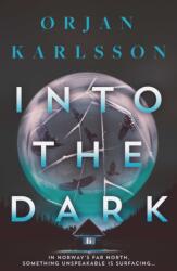 Into The Dark (ISBN: 9781917764049)