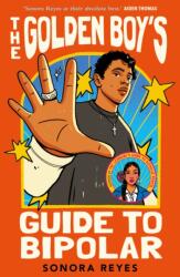 The Golden Boy's Guide to Bipolar (ISBN: 9780571390625)