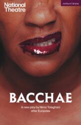 Bacchae (ISBN: 9781350592605)