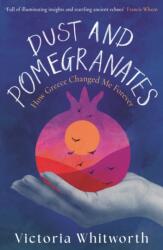 Dust and Pomegranates (ISBN: 9781035910656)