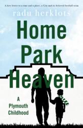 Home Park Heaven (ISBN: 9781836284185)
