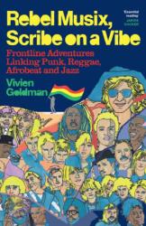 Rebel Musix, Scribe on a Vibe (ISBN: 9781399601757)