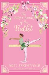 The First Book of the Ballet (ISBN: 9781444984033)