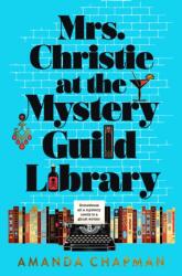 Mrs. Christie at the Mystery Guild Library (ISBN: 9780593818817)