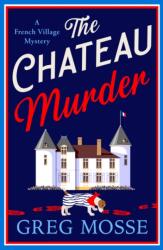 The Chateau Murder (ISBN: 9781399746915)