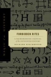 Forbidden Rites - Richard Kieckhefer (ISBN: 9780271017518)
