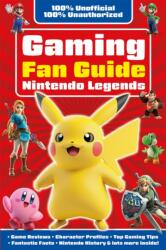 Gaming Fan Guide Nintendo Legends (ISBN: 9781835552964)