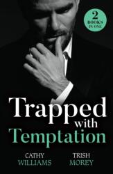 Trapped With Temptation (ISBN: 9780263417661)