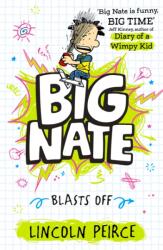 Big Nate Blasts Off - Lincoln Peirce (ISBN: 9780008758806)