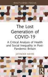The Lost Generation of COVID-19 (ISBN: 9781032320458)