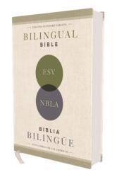 ESV/NBLA, Bilingual Bible, Hardcover / ESV/NBLA, Biblia Bilingue, Tapa dura (ISBN: 9780829774214)