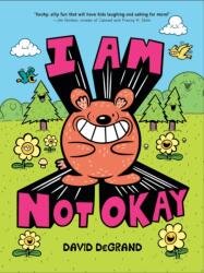 I Am Not Okay (ISBN: 9781454953326)