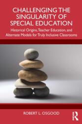 Challenging the Singularity of Special Education (ISBN: 9781032841847)