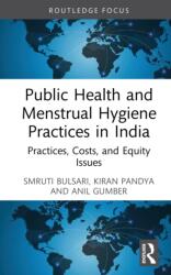 Public Health and Menstrual Hygiene Practices in India (ISBN: 9781032754338)
