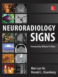 Neuroradiology Signs - Mai-Lan Ho (2014)