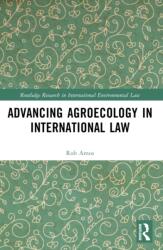 Advancing Agroecology in International Law (ISBN: 9781032595665)