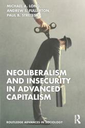 Neoliberalism and Insecurity in Advanced Capitalism (ISBN: 9781032354378)