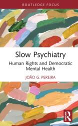 Slow Psychiatry (ISBN: 9781032975702)