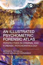 Illustrated Psychometric Forensic Atlas (ISBN: 9781032820293)