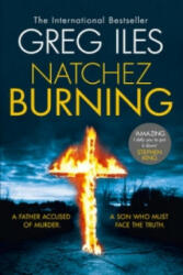 Natchez Burning - Greg Iles (2014)