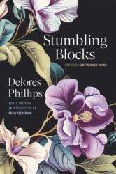 Stumbling Blocks and Other Unfinished Work (ISBN: 9780820364964)