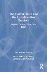 The United States and the Luso-Brazilian Empires (ISBN: 9781032853956)