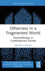 Otherness in a Fragmented World (ISBN: 9781032847238)