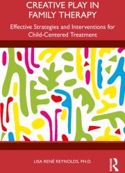 Creative Play in Family Therapy (ISBN: 9781032827636)