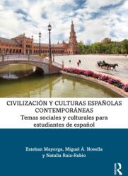 Civilizacion y culturas espanolas contemporaneas (ISBN: 9781032388335)