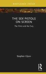 The Sex Pistols on Screen (ISBN: 9781032964164)