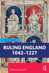 Ruling England 1042-1227 (ISBN: 9781032232102)