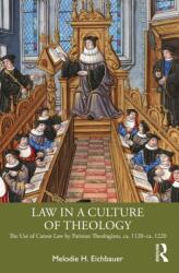 Law in a Culture of Theology (ISBN: 9781032736082)