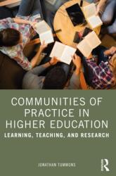 Communities of Practice in Higher Education (ISBN: 9781032534589)