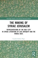 The Making of Syriac Jerusalem (ISBN: 9781032471020)