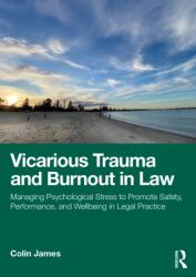 Vicarious Trauma and Burnout in Law (ISBN: 9780367549114)