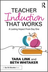Teacher Induction That Works (ISBN: 9781032730356)