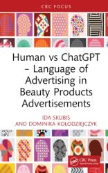 Human vs ChatGPT - Language of Advertising in Beauty Products Advertisements (ISBN: 9781032934136)