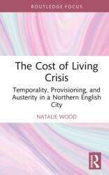 The Cost of Living Crisis (ISBN: 9781032865447)