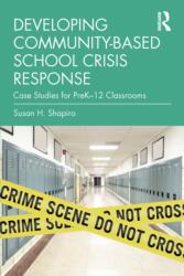 Developing Community-Based School Crisis Response (ISBN: 9781032633985)